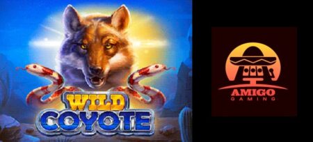 Amigo Gaming atrae buena fortuna y ganancias con su nueva slot Wild Coyote