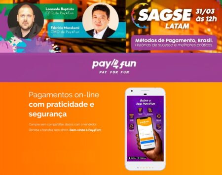 A Pay4Fun terá uma forte presença na SAGSE LatAm