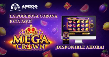 A las puertas de iGB Live!, Amigo Gaming lanza su nueva y atractiva slot online MegaCrown
