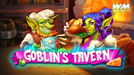 Time to enjoy ‘Goblin’s Tavern’, new WorldMatch’s slot