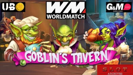 UbetON y Slot Archives presentan la reseña de ‘Goblin’s Tavern’, un divertido y entretenido nuevo título de WorldMatch
