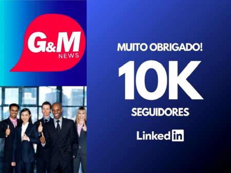 A G&M News atinge marca histórica ao ultrapassar 10 mil seguidores no LinkedIn