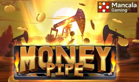 Mancala Gaming presenta ‘Money Pipe’, una revolucionaria slot que combina estrategia y emoción