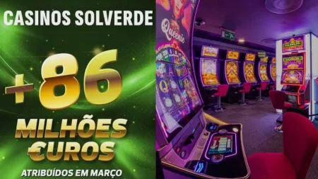 Portugal: Casinos do Grupo Solverde distribuiram mais de €86 milhões em prémios em março de 2024
