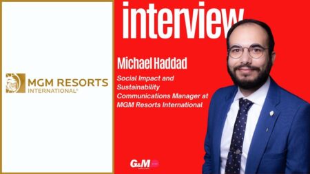 Michael Haddad (MGM Resorts International). Striving to create positive social, environmental, and economic impacts
