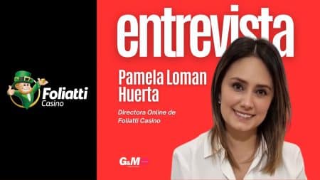 Pamela Loman Huerta (Foliatti Casino). Una compañía en expansión que fortalece su vertical online