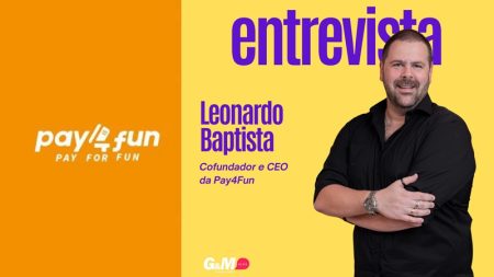 Leonardo Baptista (Pay4Fun). Expertise no setor e infraestrutura tecnológica de ponta para entregar um serviço ao usuário superior