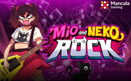 Transform your spins into rockstar rewards with new game ‘Mio and Neko Rock,’ by Mancala Gaming