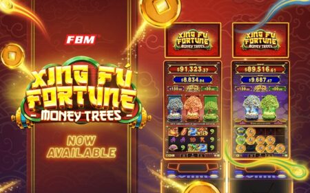 FBM unveils new slot ‘Xing Fú Fortune Money Trees’ to increase players’ engagement and retention levels
