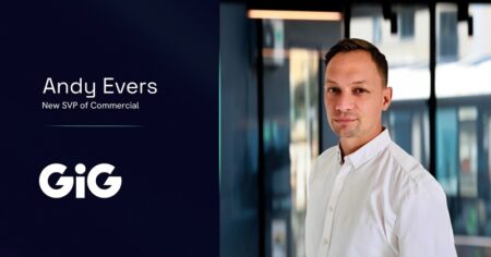 Andy Evers has been appointed as new SVP of Commercial at GiG