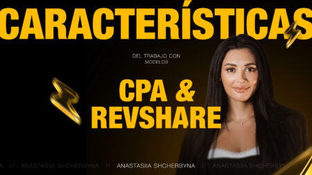 Entrevista con Anastasiia Shcherbyna: CPA o RevShare – ¿Qué deberían elegir los afiliados?