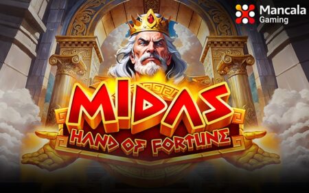 Sit on a throne of golden wins with new game ‘Midas: Hand of Fortune,’ by Mancala Gaming