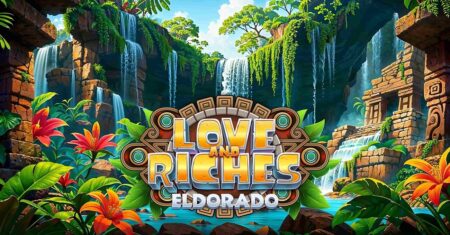 Habanero uncovers golden treasures in Love and Riches: Eldorado