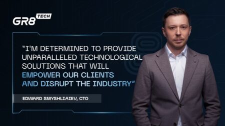 GR8 Tech designates Edward Smyshliaiev as new CTO
