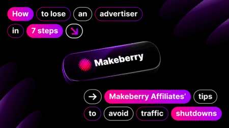 7 common affiliate mistakes that could cost you an advertiser: Insights from Makeberry Affiliates