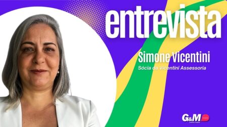 Simone Vicentini (Vicentini Assessoria). Propiciando um mercado seguro e responsável, com efetivo monitoramento e fiscalização das operações