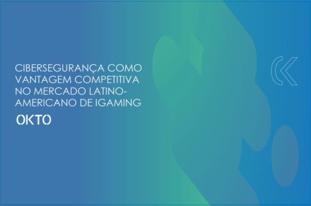 Cibersegurança como vantagem competitiva no mercado latino-americano de iGaming