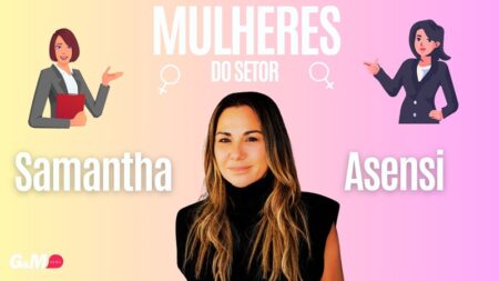 Samantha Asensi. Capacidade estratégica, intuição e busca pelo desenvolvimento pessoal