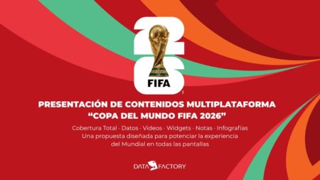 DataFactory y el Mundial 2026: Datos, automatización y cobertura total para la mayor fiesta deportiva del planeta