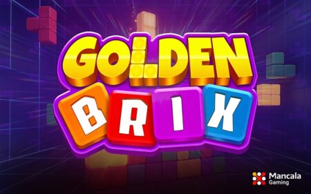 Build your win, brick by brick, with new game ‘Golden Brix,’ by Mancala Gaming