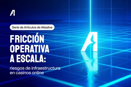 Atlaslive examina la fricción operativa a gran escala: Riesgos de infraestructura en casinos online