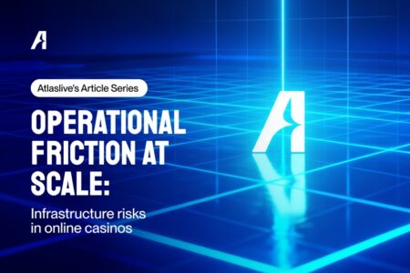 Atlaslive examines operational friction at scale: Infrastructure risks in online casinos