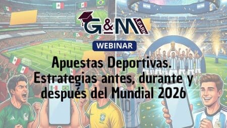 El Mundial 2026 y los desafíos de las apuestas deportivas, nuevo panel online de G&M Learn
