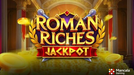 Dare to open the door and catch the gold at ‘Roman Riches Jackpot,’ new slot by Mancala Gaming
