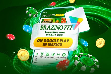 Brazino777 launches new mobile app on Google Play in Mexico