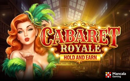 Discover ‘Cabaret Royale,’ a new, attractive saloon-themed title by Mancala Gaming